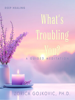 cover image of What's Troubling You?
